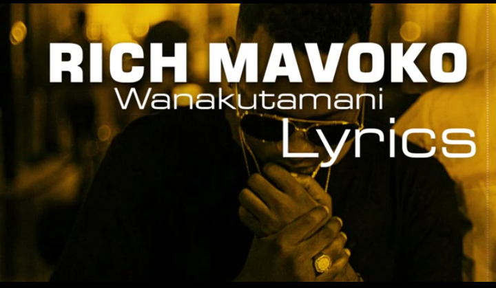 Wanakutamani Lyrics by Rich Mavoko 2017 Wanakutamani lyrics Rich Mavoko