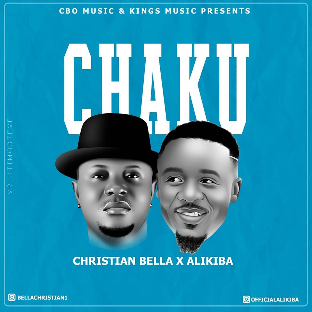 Chaku Lyrics – Christian Bella Ft Alikiba – New Song 2019 Chaku Lyrics