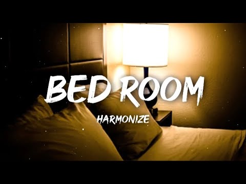 Bed Room Lyrics – Harmonize Bed Room by Harmonize Lyrics